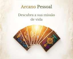 Descubra a Sua Miss�o de Vida com o Guia do Arcano Pessoal